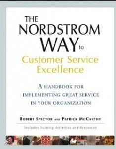 The Nordstrom Way to Customer Service Excellence by Robert Spector is ...