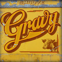 smoove gravy remixes rarities