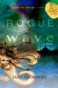 Rogue Wave by Jane Thornley