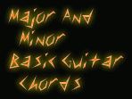 Major And   Minor Basic Guitar   Chords