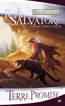 Couverture Les Royaumes Oubliés : La Légende de Drizzt, tome 03 : Terre Promise