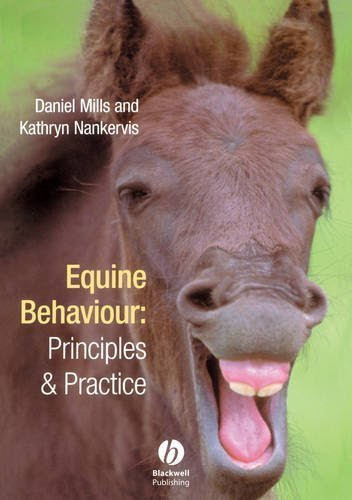 Equine Behaviour: Principles and Practice 1st edition
