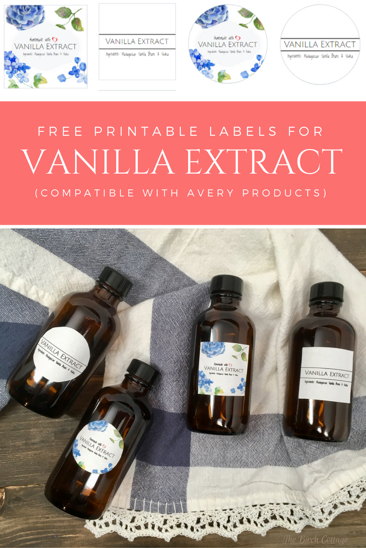 NEW Homemade Vanilla Extract Printable Labels - The Birch Cottage