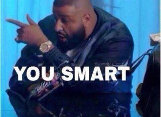 you smart
