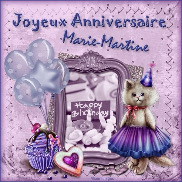 Joyeux Anniversaire Marie Martine Gros Bisous