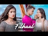 filhaal whatsapp status video song download