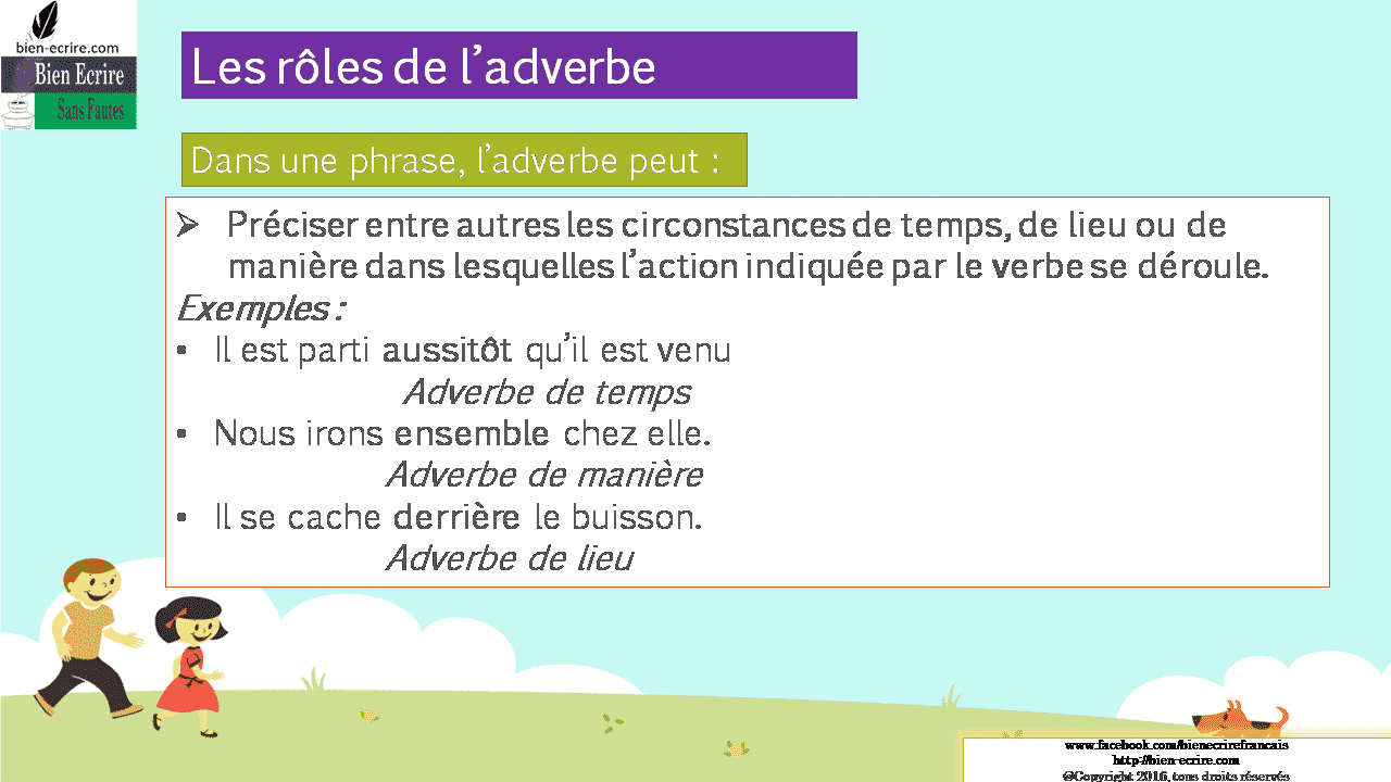 Préciser entre autres les circonstances de temps, de lieu ...