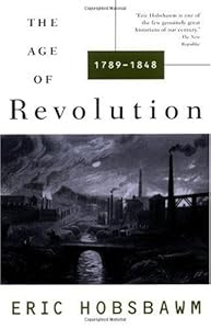 Cover of "The Age of Revolution: 1789-184...