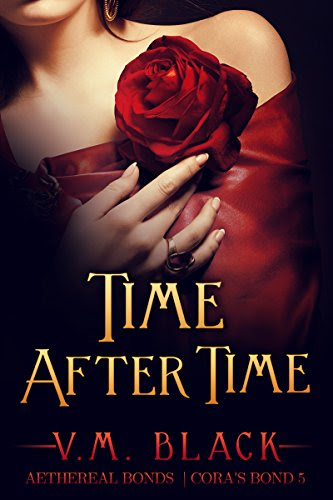 Time After Time: Cora's Bond Vampire Series #5, by V. M. Black