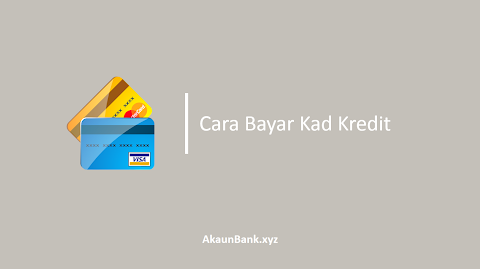 cara bayar kad kredit bank rakyat