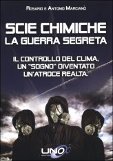 Scie Chimiche - La Guerra Segreta