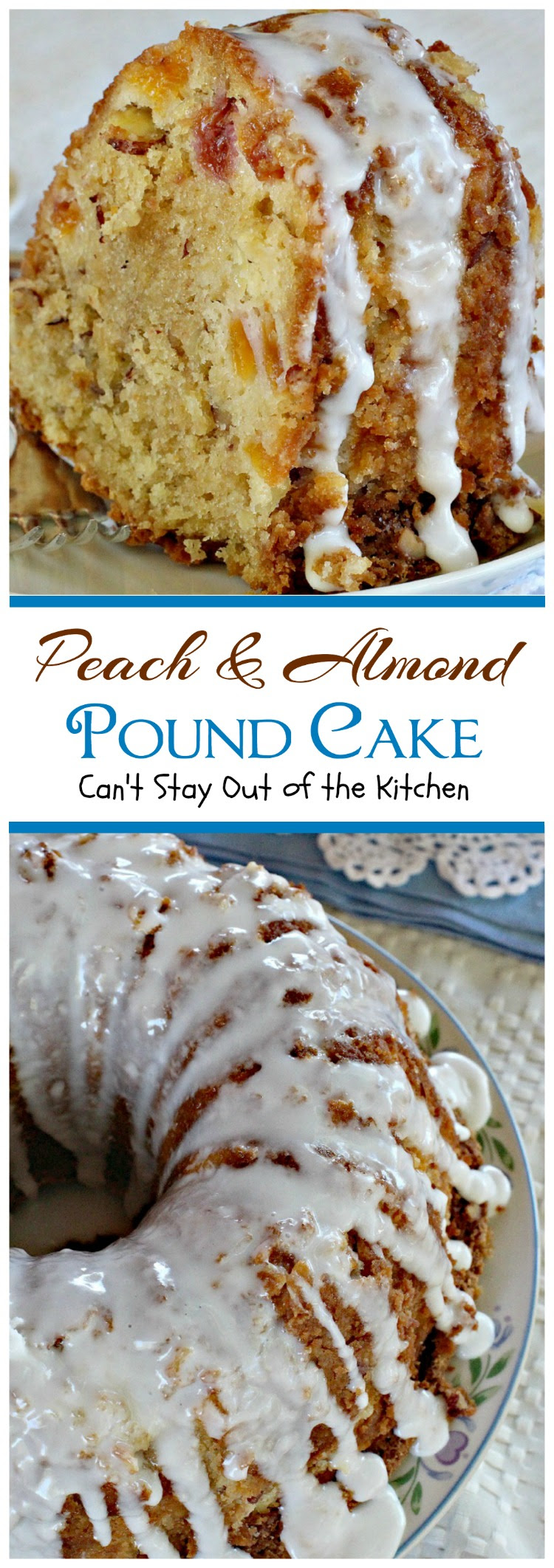 Peach and Almond Pound Cake Cant Stay Out of the Kitchen Peach and Almond Pound Cake Cant Stay Out of the Kitchen