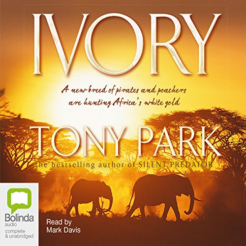 Ivory, by Tony Park