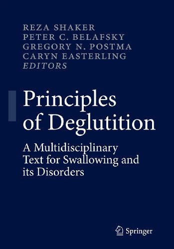 Principles of Deglutition: A Multidisciplinary Text for Swallowing and its Disorders