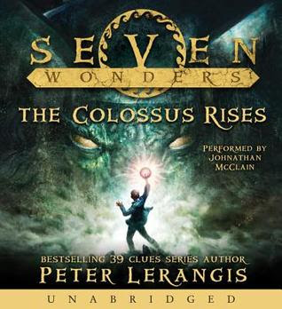 Seven Wonders Book 1: The Colossus Rises CD: Seven Wonders Book 1: The Colossus Rises CD