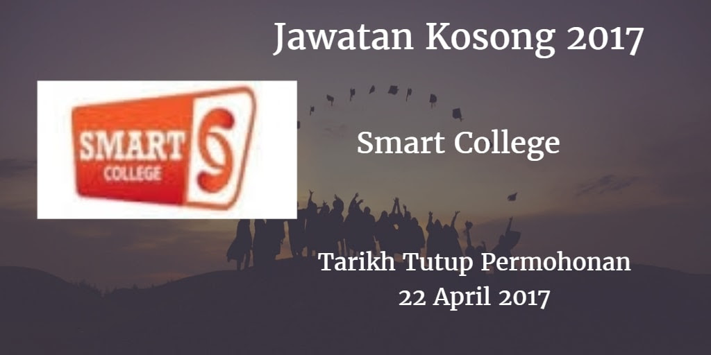 Jawatan Kosong Smart College 22 April 2017