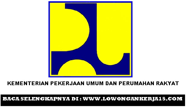 Lowongan kerja Kemenpupera tahun 2017