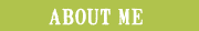  photo about-me_zps291e732f.gif