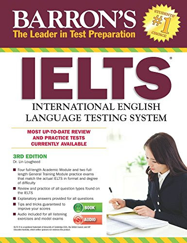 Barron's IELTS with Audio CDs, 3rd Edition, by Dr. Lin Lougheed