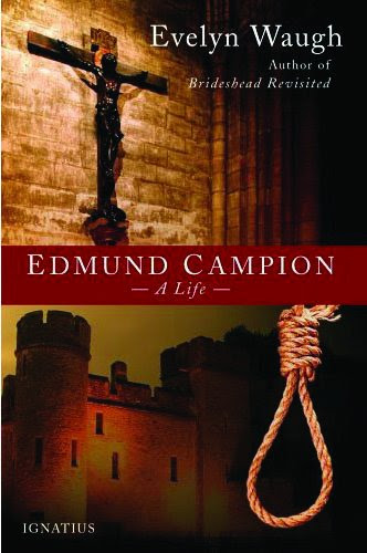 Edmund Campion: A Life, by Evelyn Waugh
