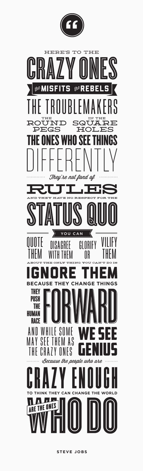 Google Image Result for http://www.rogerallen.net/blog/wp-content/uploads/2011/12/Crazy-Ones-Quote-Poster_Help-Scout.jpg