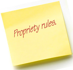 Propriety rules.