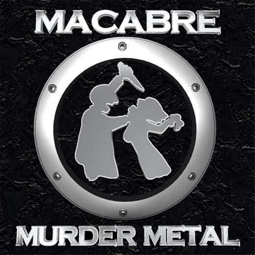 Macabre - Murder Metal - 2003