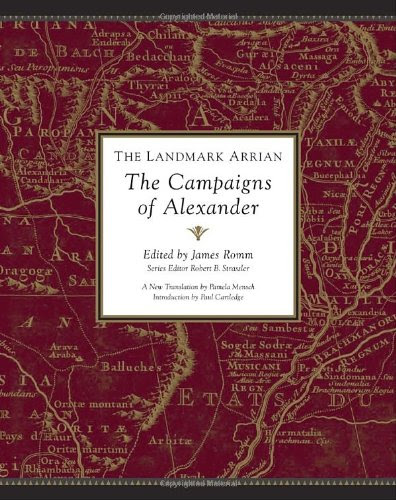 The Landmark Arrian: The Campaigns of Alexander (Landmark Books)From Pantheon