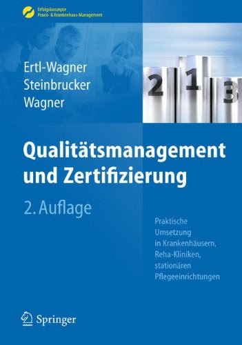 Qualitätsmanagement und Zertifizierung 3642253156 pdf
