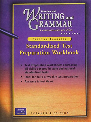 Writing and Grammar Communications in Action:Standardized Test Preparation Workbook, Bronze Level (Teaching Resources)From Prentice Hall