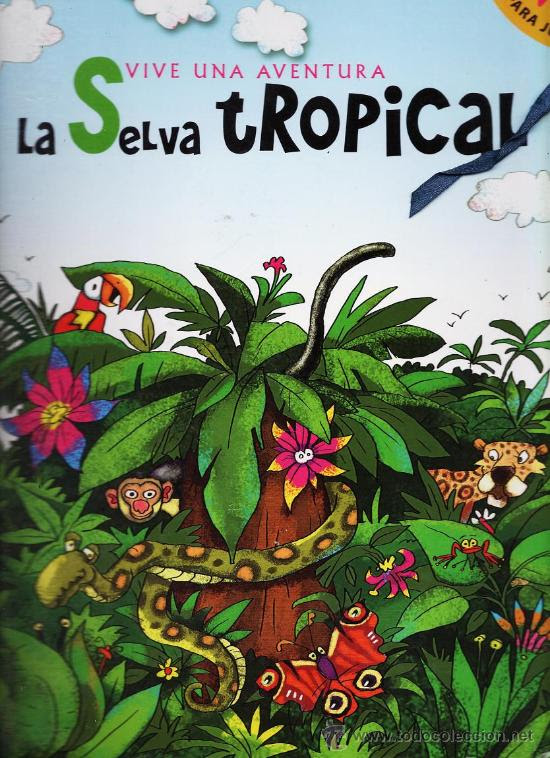 Resultado de imagen de la selva tropical, libros para jugar