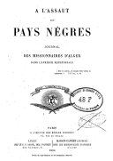 A l assaut des pays nègres : journal des missionnaires d Alger dans l Afrique équatoriale