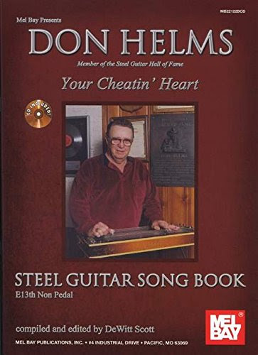 Don Helms - Your Cheatin Heart - Steel Guitar Song Book, by Don Helms, Dewitt Scott