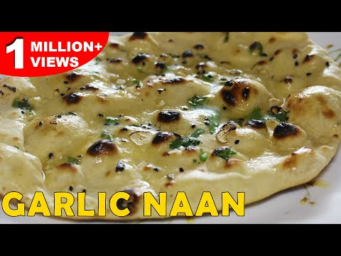 VIDEO : garlic naan | homemade naan without yeast & tandoor or oven | easy & quick naan recipe on tawa - watch how to make 'garlic naan', a very easy to makewatch how to make 'garlic naan', a very easy to makerecipeby chef kanak. in thisw ...
