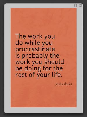 Procrastinate