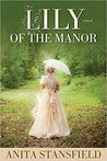 Lily of the Manor