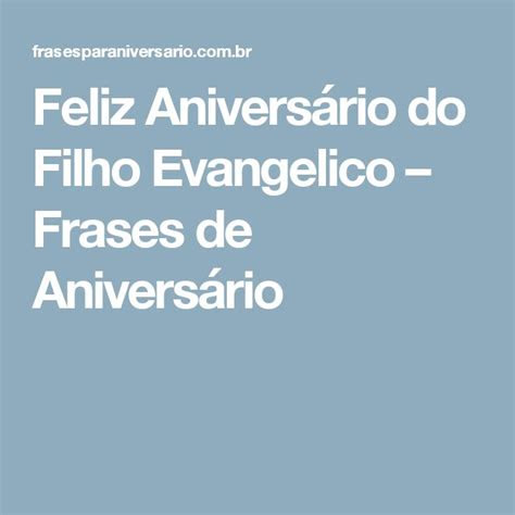 Frases De Feliz Aniversário Para Filho