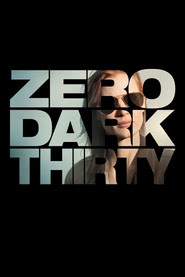 Regarder le streaming Zero Dark Thirty (2012) Film sans téléchargement