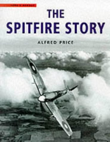 The Spitfire Story, by Dr. Alfred Price