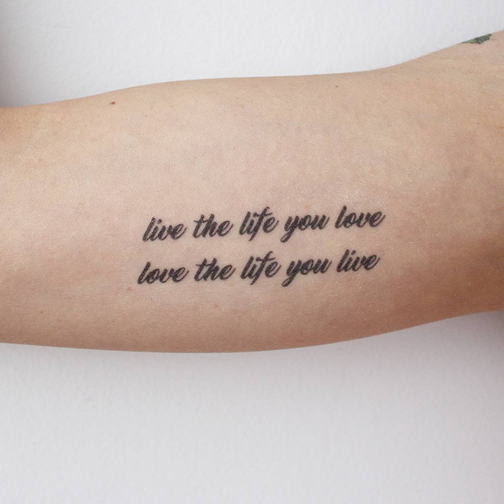 Live The Life You Love Love The Life You Live Tattoo Icon