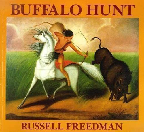 Buffalo Hunt, by Russell Freedman