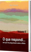 O que respondi - Vol. 4