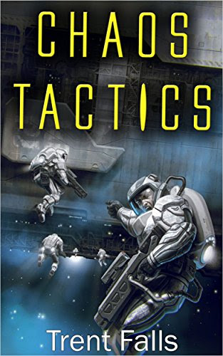 Chaos Tactics (The Reckless Chronicles Book 1), by Trent Falls