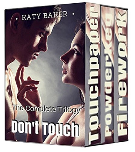 Don't Touch (The Complete New Adult Romance series), by Katy Baker