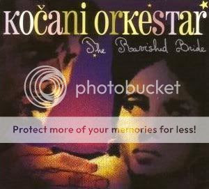 Kocani Orkestar - The Ravished Bride [2008]