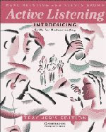 Active Listening: Introducing Skills for Understanding Teacher's edition, by Marc Helgesen, Steven Brown