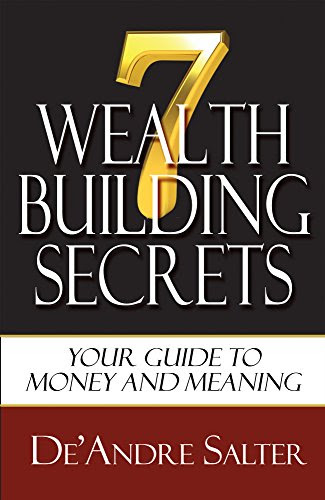 Seven Wealth Building Secrets, by SALTER DEANDRE