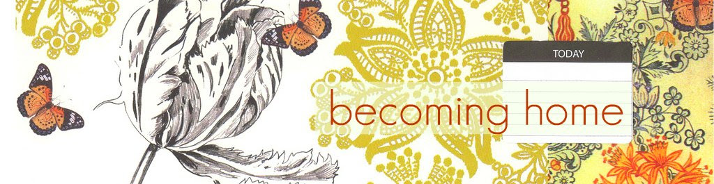 becoming home