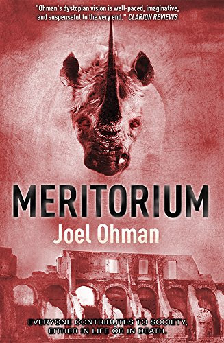 Meritorium (Meritropolis Book 2)By Joel Ohman
