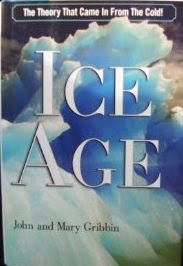 Ice Age: The Theory That Came In From The Cold!